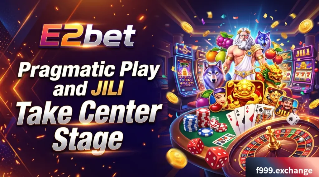 E2bet : Exclusive Titles from Pragmatic Play and JILI Take Center Stage 1 24 E2bet Exclusive Titles from Pragmatic Play and JILI Take Center Stage