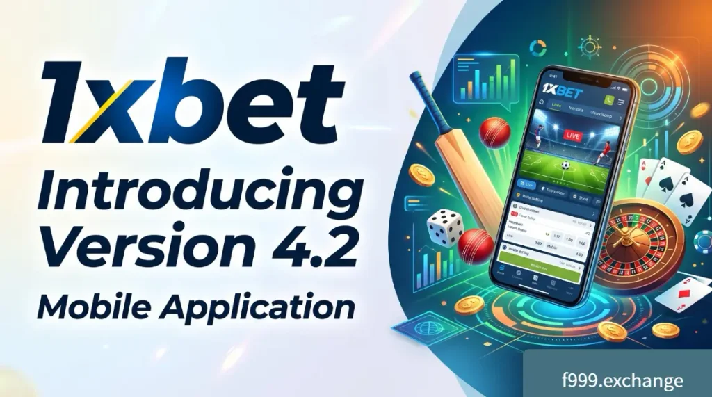 1xbet : Introducing Version 4.2 Mobile Application 1 1xbet Introducing Version 4.2 Mobile Application